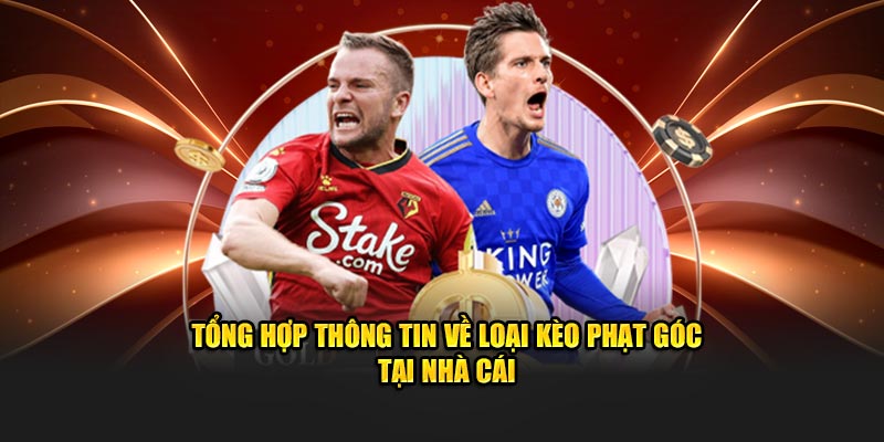 tổng hợp về loại kèo phạt góc tại nhà cái U888